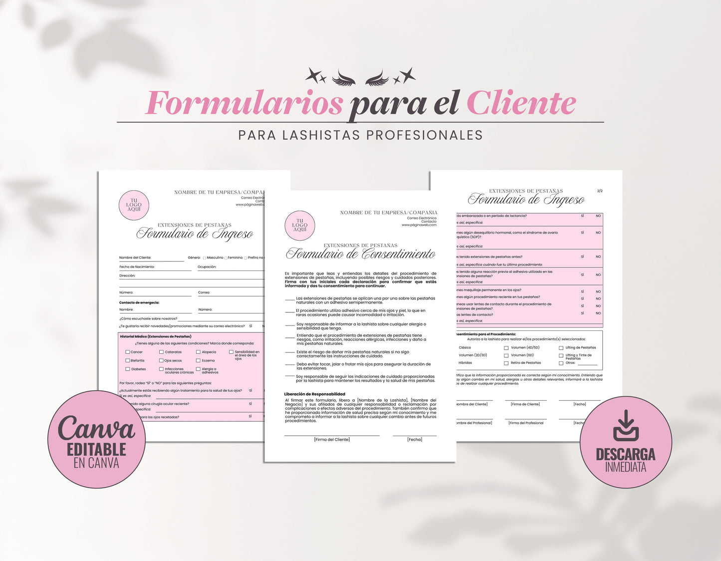 Imagen de tres formularios para cliente de extensiones de pestañas, diseñados para lashistas profesionales. Incluyen formularios de ingreso y un formulario de consentimiento. Disponibles en formato digital, editables en Canva y con descarga inmediata.