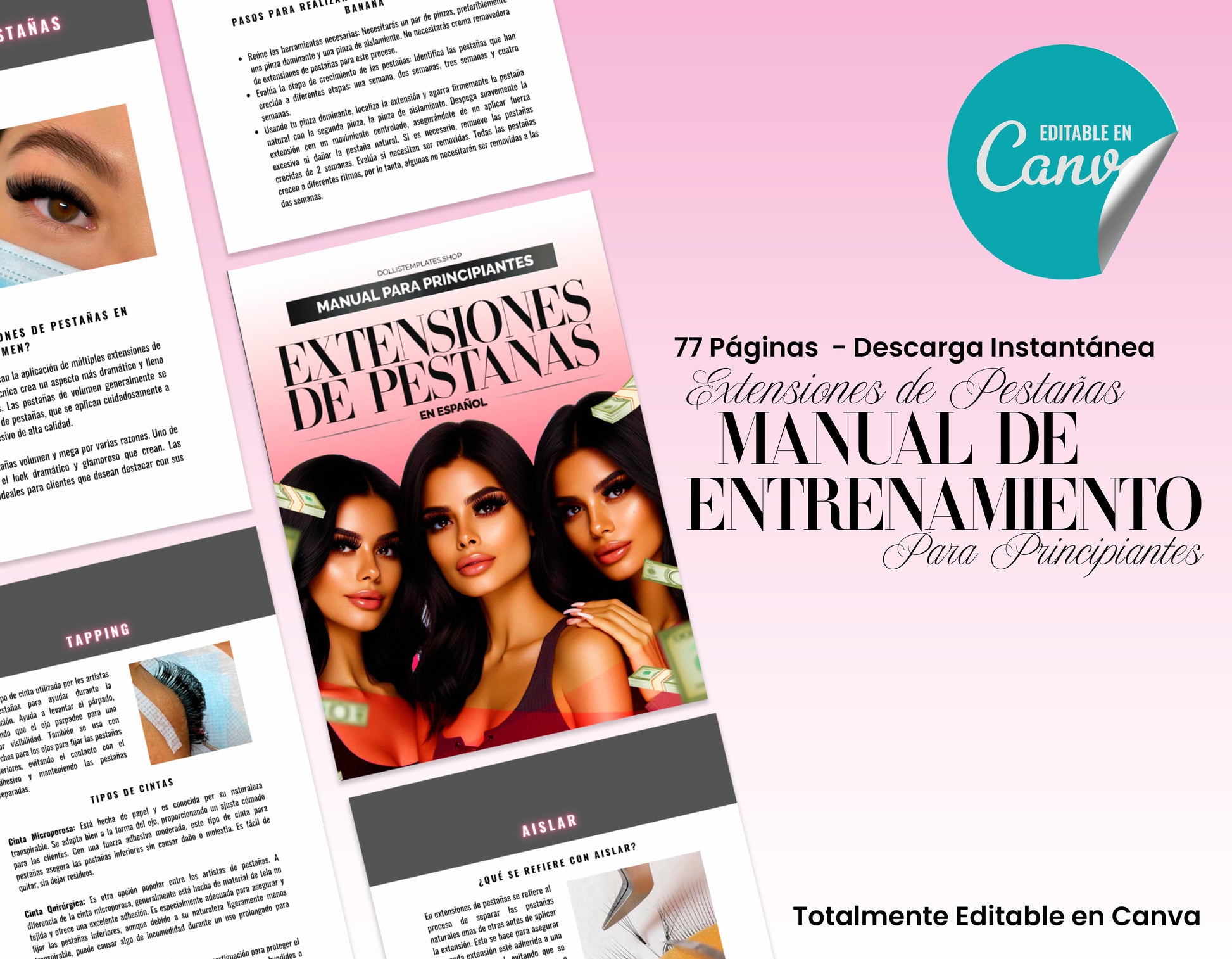 Imagen del Manual de Entrenamiento para Principiantes en Extensiones de Pestañas, con 77 páginas totalmente editables en Canva. Diseño en tonos rosados con imágenes de técnicas de aplicación y portada con tres modelos. Se destaca la opción de descarga instantánea y la facilidad de edición.