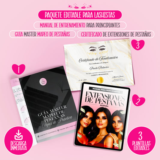 Imagen promocional del Paquete Editable para Lashistas, que incluye un manual de entrenamiento para principiantes (77 páginas), una guía master de mapeo de pestañas (18 páginas) y certificados de extensiones de pestañas, todo en formato editable en Canva. Fondo rosado con elementos visuales de los documentos incluidos y el texto “Descarga inmediata”