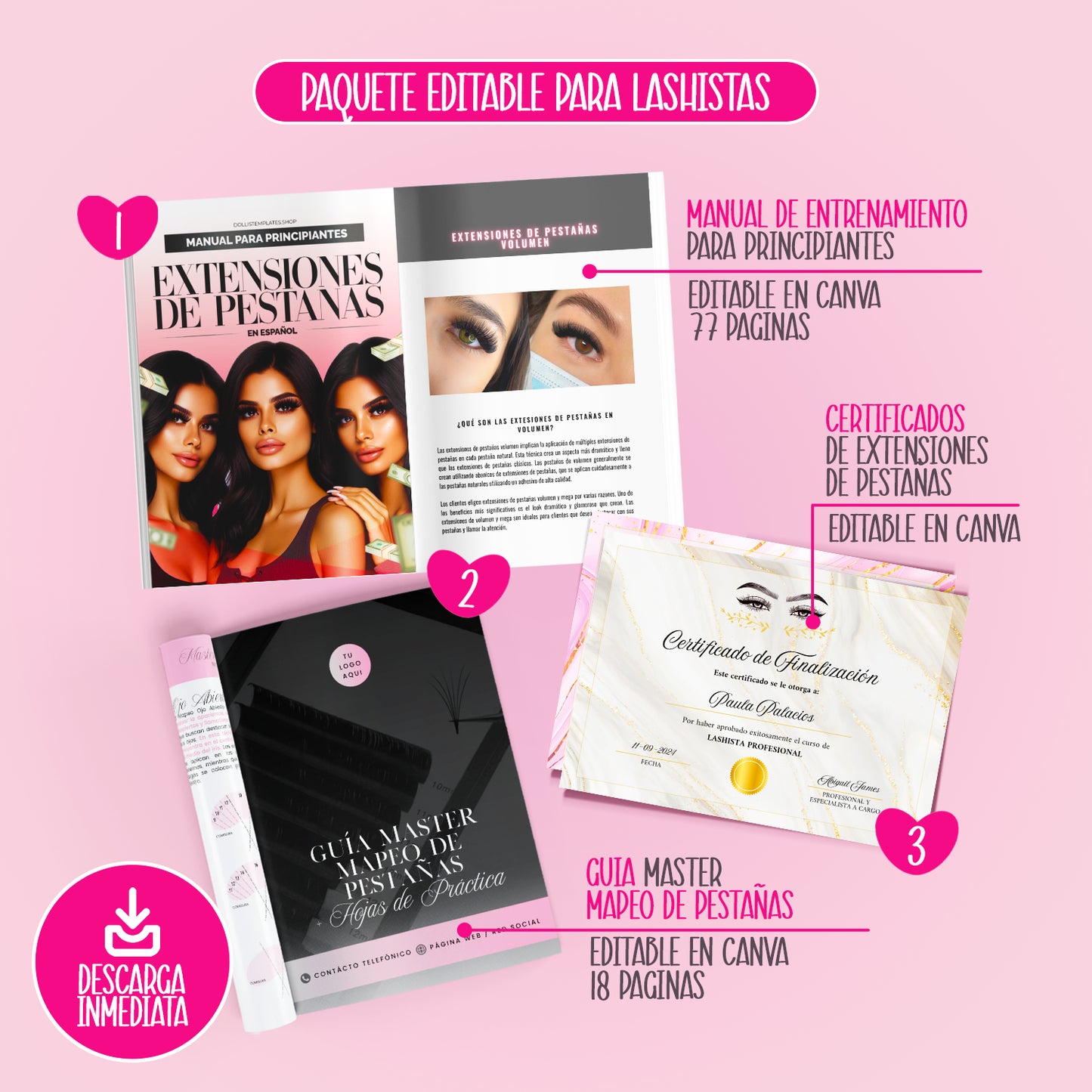 Imagen promocional del Paquete Editable para Lashistas, que incluye un manual de entrenamiento para principiantes (77 páginas), una guía master de mapeo de pestañas (18 páginas) y certificados de extensiones de pestañas, todo en formato editable en Canva. Fondo rosado con elementos visuales de los documentos incluidos y el texto “Descarga inmediata